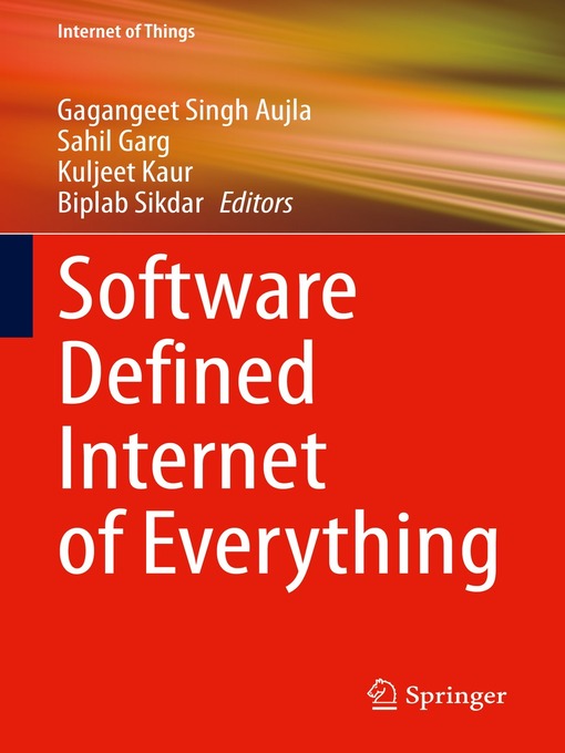 Title details for Software Defined Internet of Everything by Gagangeet Singh Aujla - Available